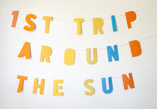 1st Trip Around the Sun Letters Banner – Boy or Girl Sunshine Party